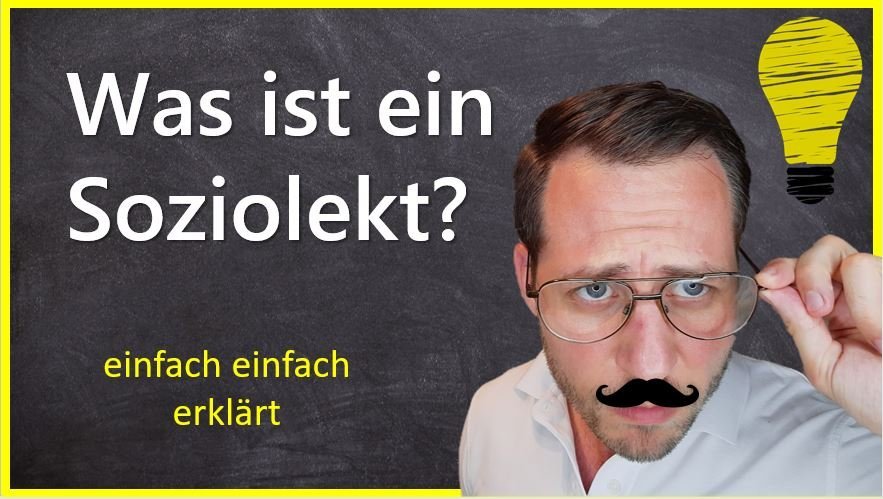 Was ist ein Soziolekt?